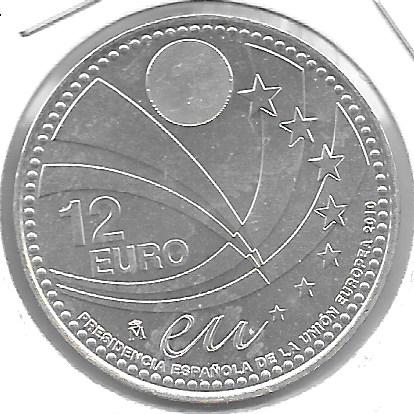 Monedas - Euros - 12€ - España - Año 2010 - Presidencia Española UE - Click en la imagen para cerrar